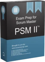 Scrum Master PSM II™ Exam Prep