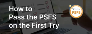 How To Pass PSFS Exam on the First Try