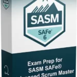 SAFe Advanced Scrum Master SASM Practice Tests - ScrumPrep
